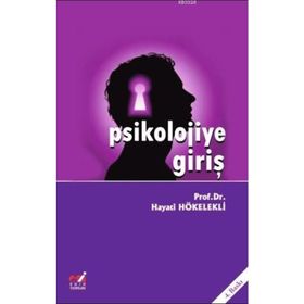 PSIKOLOJIYE GİRİŞ - HAYATI HÖKELEKLİ