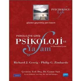 PSIKOLOJIYE GIRIŞ - PSIKOLOJI VE YAŞAM - RICHARD J. GERRIG