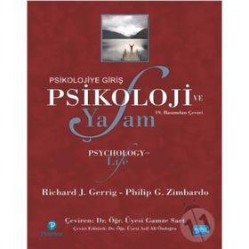 PSIKOLOJIYE GIRIŞ - PSIKOLOJI VE YAŞAM - RICHARD J. GERRIG