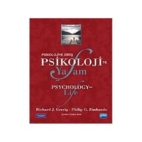 PSIKOLOJIYE GIRIŞ - PSIKOLOJI VE YAŞAM - RICHARD J. GERRIG