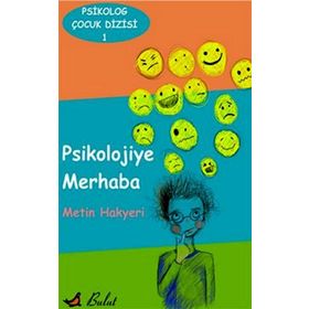Psikolojiye Merhaba - Metin Hakyeri