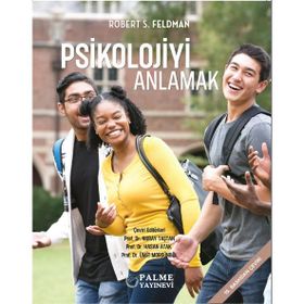 Psikolojiyi Anlamak Robert S. Feldman Palme Akademik Yayınları
