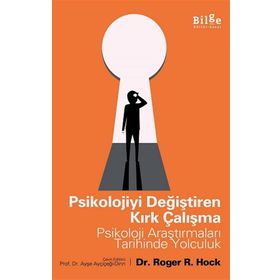 Psikolojiyi Değiştiren Kırk Çalışma-Bilge Kültür Sanat