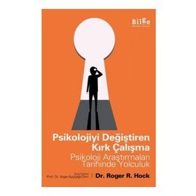 Psikolojiyi Değiştiren Kırk Çalışma - Roger R. Hock
