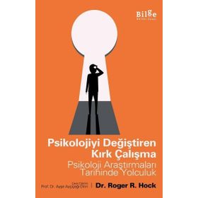 Psikolojiyi Değiştiren Kırk Çalışma - Roger R. Hock
