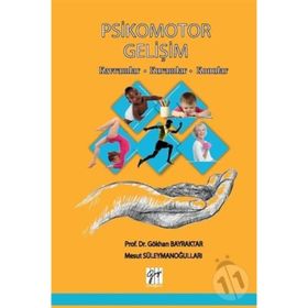 Psikomotor Gelişim - Gökhan Bayraktar