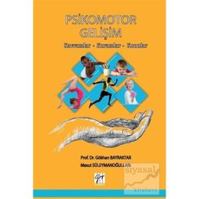 Psikomotor Gelişim - Gökhan Bayraktar