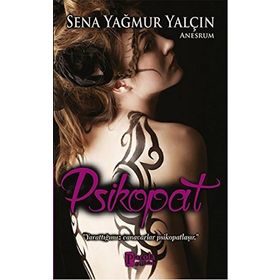 Psikopat - Sena Yağmur Yalçın