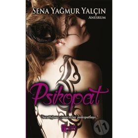 Psikopat - Sena Yağmur Yalçın