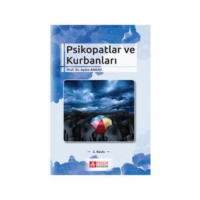 Psikopatlar ve Kurbanları - Aydın Akay