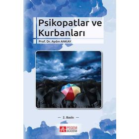 Psikopatlar ve Kurbanları - Aydın Akay