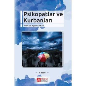 Psikopatlar ve Kurbanları - Aydın Akay