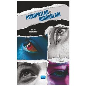 Psikopatlar ve Kurbanları - Nobel Akademik Yayıncılık