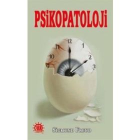 Psikopatoloji - Sigmund Freud
