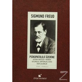 Psikopatoloji Üzerine - Sigmund Freud