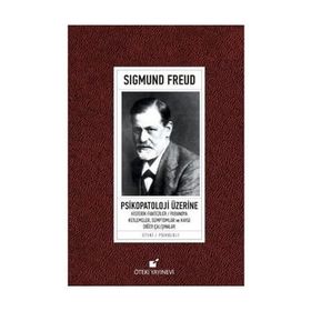 Psikopatoloji Üzerine - Sigmund Freud