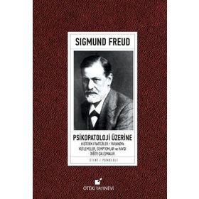 Psikopatoloji Üzerine - Sigmund Freud