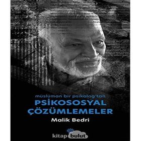 Psikososyal Çözümlemeler - Malik Bedri
