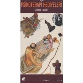 Psikoterapi Hediyeleri - Ataman Tangör