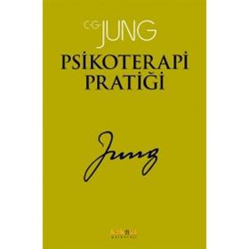 Psikoterapi Pratiği - Carl Gustav Jung