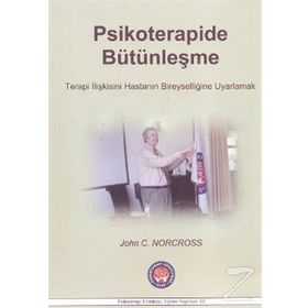 Psikoterapide Bütünleşme - John C. Norcross
