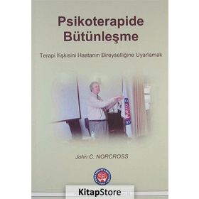 Psikoterapide Bütünleşme - John C. Norcross