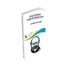 Psikoterapide Sokratik Sorgulama - Mahmut Yılmaz Buse Duran