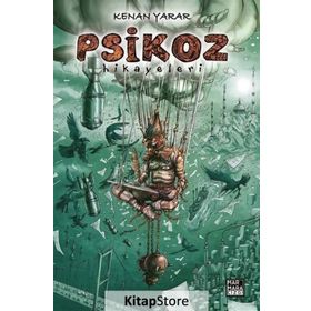 Psikoz Hikayeleri - Kenan Yarar