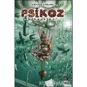 Psikoz Hikayeleri - Kenan Yarar