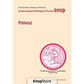 Psikoz: Uluslararası Psikanaliz Yıllığı 2019 - Kolektif