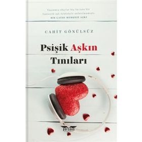 Psişik Aşkın Tınıları - Cahit Gönülsüz