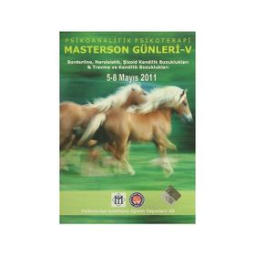 Psychoanalythic Psychhotherapy Masterson’s Days - 5 - Psikoanalitik Psikoterapi Masterson Günleri - 5 - kollektif