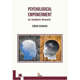 Psychological Empowerment An Academic Research Kriter Yayınları