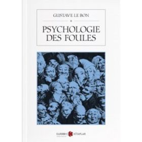 Psychologie Des Foules - Gustave Le Bon
