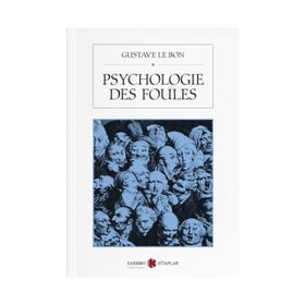 Psychologie Des Foules - Gustave Le Bon