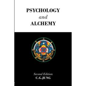 Psychology and Alchemy - Carl Gustav Jung