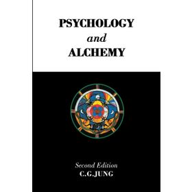 Psychology and Alchemy - Carl Gustav Jung