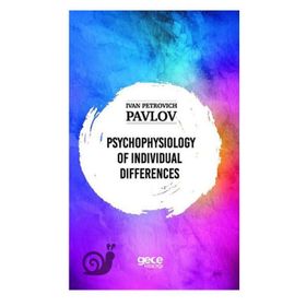 Psychophysiology of Individual Differences-Ivan Petrovich Pavlov
