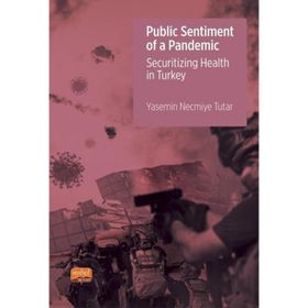 Public Sentiment Of A Pandemic Yasemin Necmiye Tutar