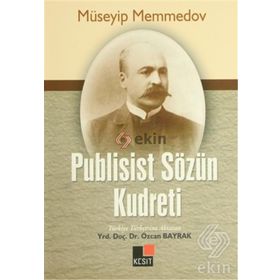 PUBLISIST SÖZÜN KUDRETI - MÜSEYIP MEMMEDOV