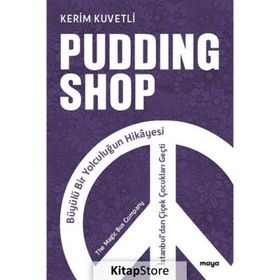 Pudding Shop - Kerim Kuvetli