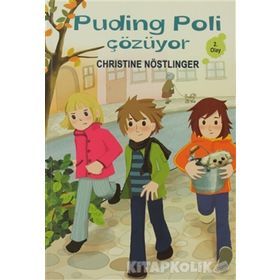 PUDING POLI ÇÖZÜYOR - CHRISTINE NÖSTLİNGER