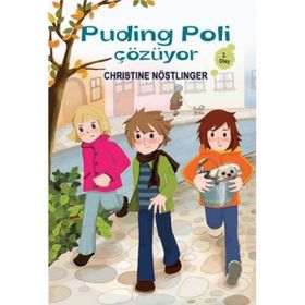 PUDING POLI ÇÖZÜYOR - CHRISTINE NÖSTLİNGER