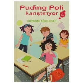 PUDING POLI KARIŞTIRIYOR - CHRISTINE NÖSTLİNGER