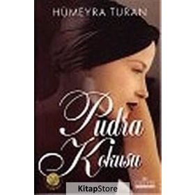 PUDRA KOKUSU - HÜMEYRA TURAN