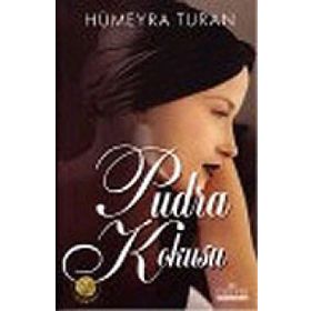 PUDRA KOKUSU - HÜMEYRA TURAN