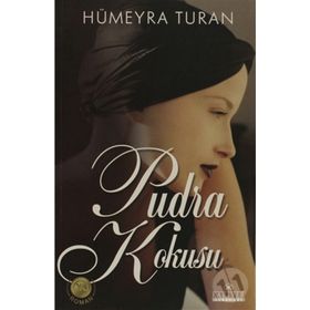 PUDRA KOKUSU - HÜMEYRA TURAN