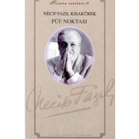 PÜF NOKTASI (KOD: 57) - NECIP FAZIL KISAKÜREK