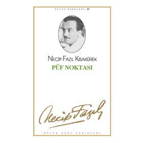 PÜF NOKTASI (KOD: 57) - NECIP FAZIL KISAKÜREK