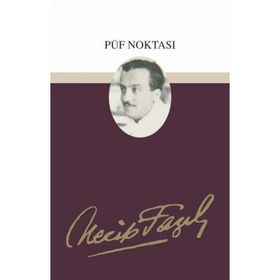 PÜF NOKTASI (KOD: 57) - NECIP FAZIL KISAKÜREK